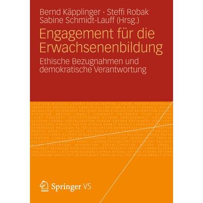 Engagement für die Erwachsenenbildung, Taschenbuch von , Springer Fachmedien Wiesbaden GmbH, 978-3-531-18571-2