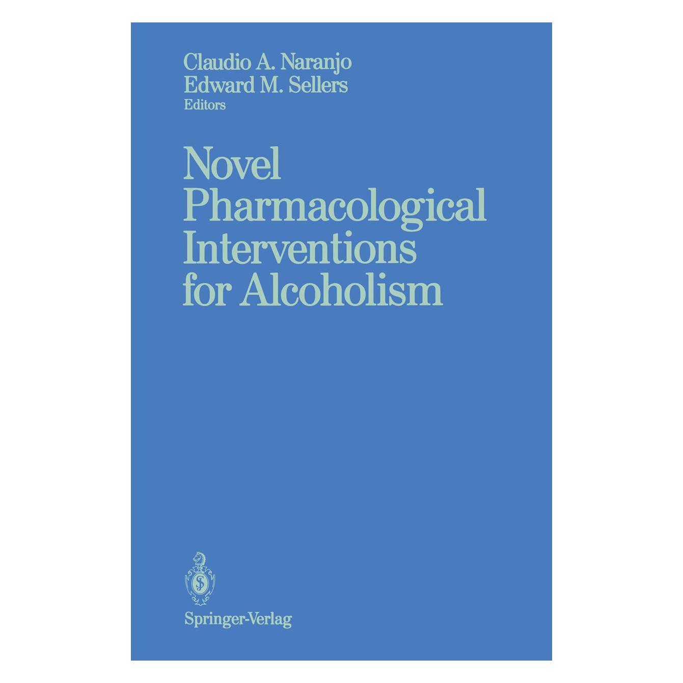 Springer Novel Pharmacological Interventions for Alcoholism (Englisch, Softcover, Claudio A. Naranjo, Edward M. Sellers) (55493551)
