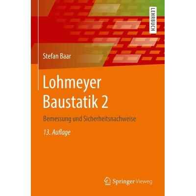 Lohmeyer Baustatik 2, Gebundene Ausgabe von Stefan Baar, Springer Fachmedien Wiesbaden GmbH, 978-3-658-32239-7