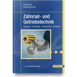 Zahnrad- und Getriebetechnik, Fachbücher von Fritz Klocke, Christian Brecher