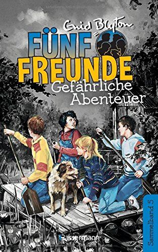 Enid Blyton - Fünf Freunde - Gefährliche Abenteuer - DB 05: Sammelband 05: Fünf Freunde helfen ihren Kameraden/Fünf Freunde auf großer Fahrt - Preis vom 15.10.2026 23:06:25 h