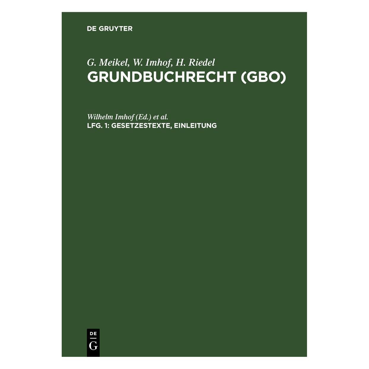 De Gruyter Gesetzestexte, Einleitung (Deutsch, Hardcover, G. Meikel, H. Riedel, Hermann Riedel, W. Imhof, Wilhelm Imhof) (66438995)