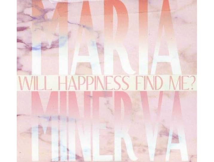 Will Happiness Find Me