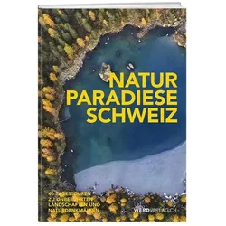 Naturparadiese Schweiz, Reisebücher