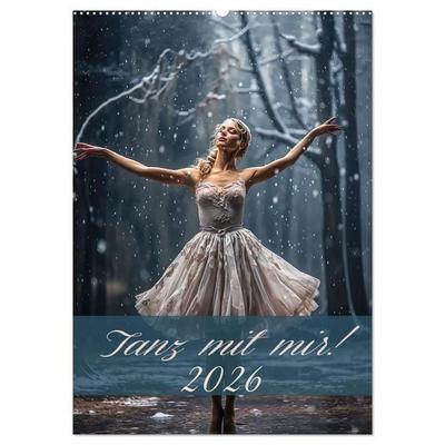 Tanz mit mir! (Wandkalender 2026 DIN A2 hoch), CALVENDO Monatskalender