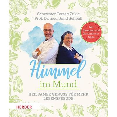 Himmel im Mund, Gebundene Ausgabe von Teresa Zukic,Jalid Sehouli, Herder, 978-3-451-39173-6