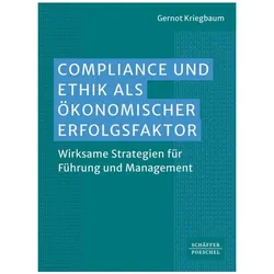 Compliance und Ethik als ökonomischer Erfolgsfaktor, Fachbücher