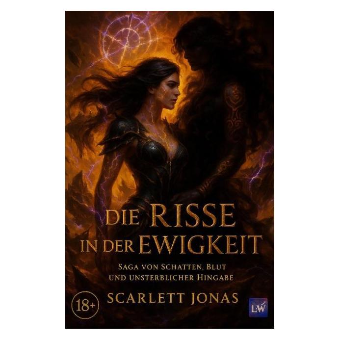 epubli Die Risse in der Ewigkeit - Saga von Schatten, Blut und unsterblicher Hingabe Scarlett (Deutsch, 2026, Scarlett Jonas) (69170667)