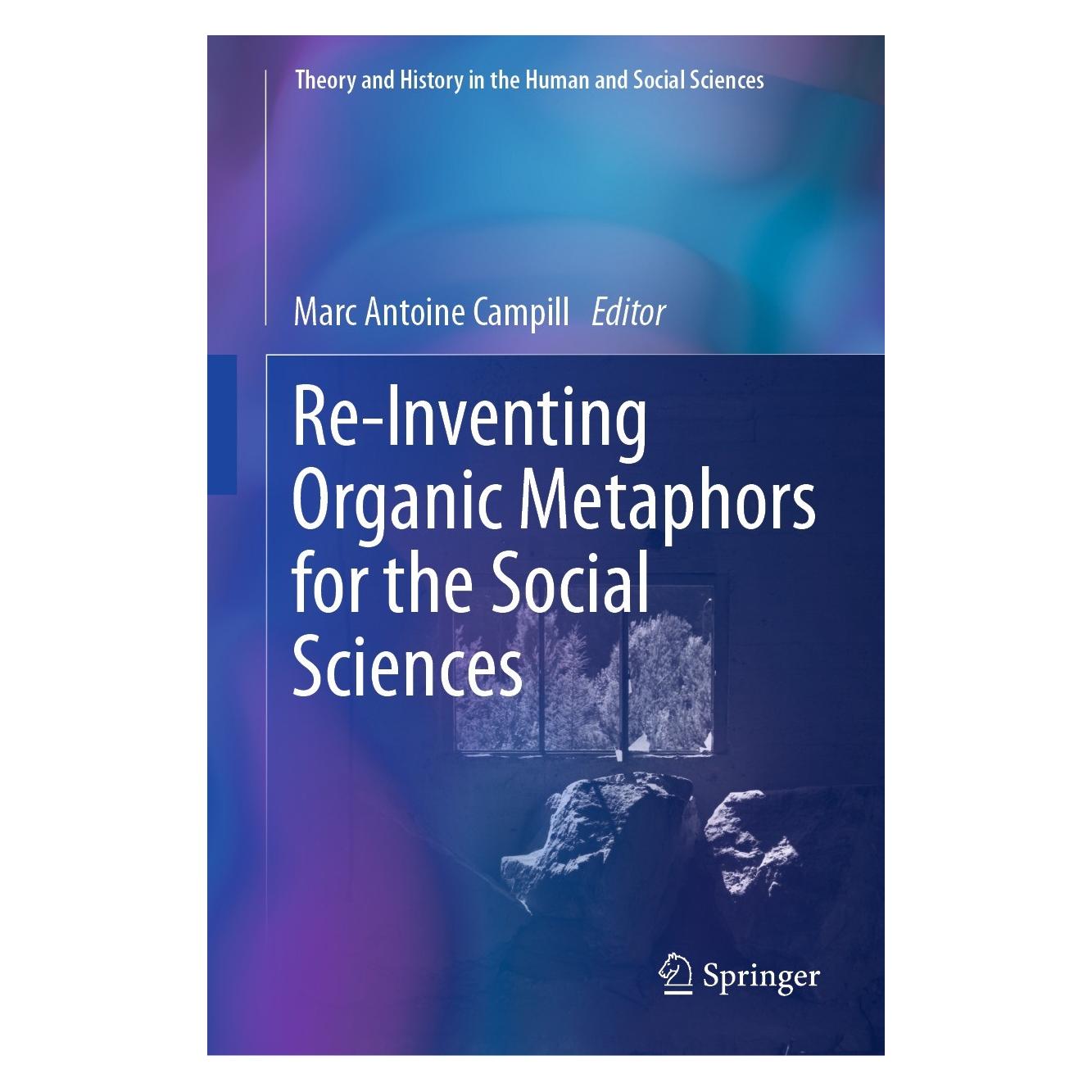Springer Re-Inventing Organic Metaphors for the Social Sciences (Englisch, Hardcover, Marc Antoine Campill) (9783031266768)