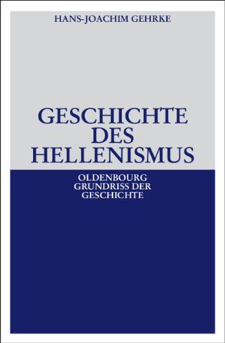 Hans-Joachim Gehrke - Geschichte des Hellenismus - Preis vom 30.09.2026 09:01:18 h