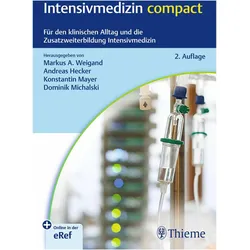 Intensivmedizin compact, Fachbücher von Markus Weigand, Konstantin Mayer, Dominik Michalski, Andreas Hecker