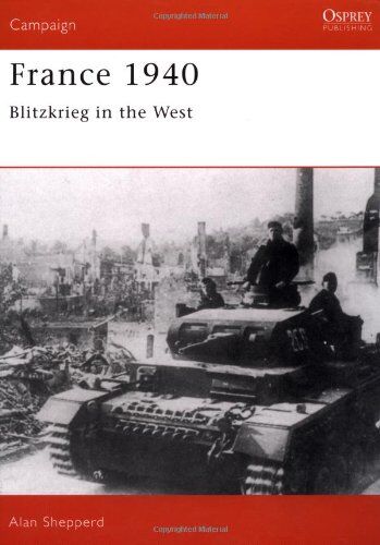 Alan Shepperd - France 1940: Blitzkrieg in the West (Campaign) - Preis vom 10.10.2026 11:48:34 h