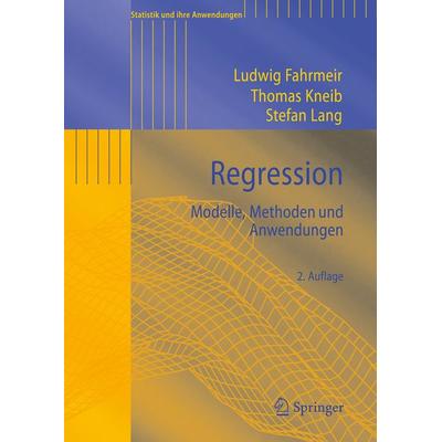 Regression, Taschenbuch von Ludwig Fahrmeir,Thomas Kneib,Stefan Lang, Springer Berlin, 978-3-642-01836-7