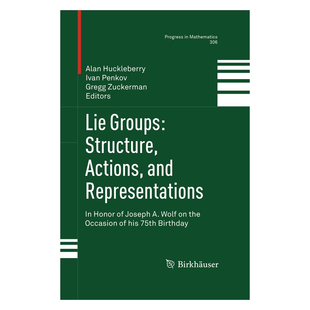 Springer Lie Groups: Structure, Actions, and Representations (Englisch, Softcover, Alan Huckleberry, Gregg Zuckerman, Ivan Penkov) (55966390)