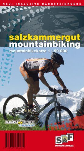 Salzkammergut Mountainbiking: Mit MTB-Dachsteinrunde - Preis vom 09.10.2026 07:28:09 h