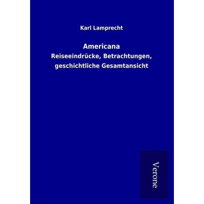 Americana, Taschenbuch von Karl Lamprecht, BoD - Books on Demand