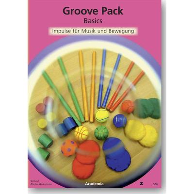 Groove Pack Basics, Taschenbuch von Elisabeth Danuser-Zogg,Claudia Pachlatko,Jürg Lanfranconi, Academia, 978-3-89665-563-9
