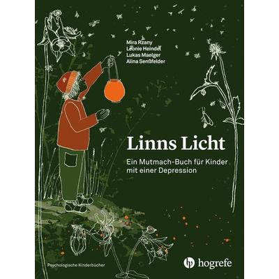 Linns Licht, Gebundene Ausgabe von Mira Rzany,Leonie Heindel,Lukas Maelger,Alina Senssfelder, Hogrefe AG, 978-3-456-86095-4