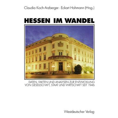 Hessen im Wandel, Taschenbuch von , VS Verlag für Sozialwissenschaften, 978-3-531-12820-7