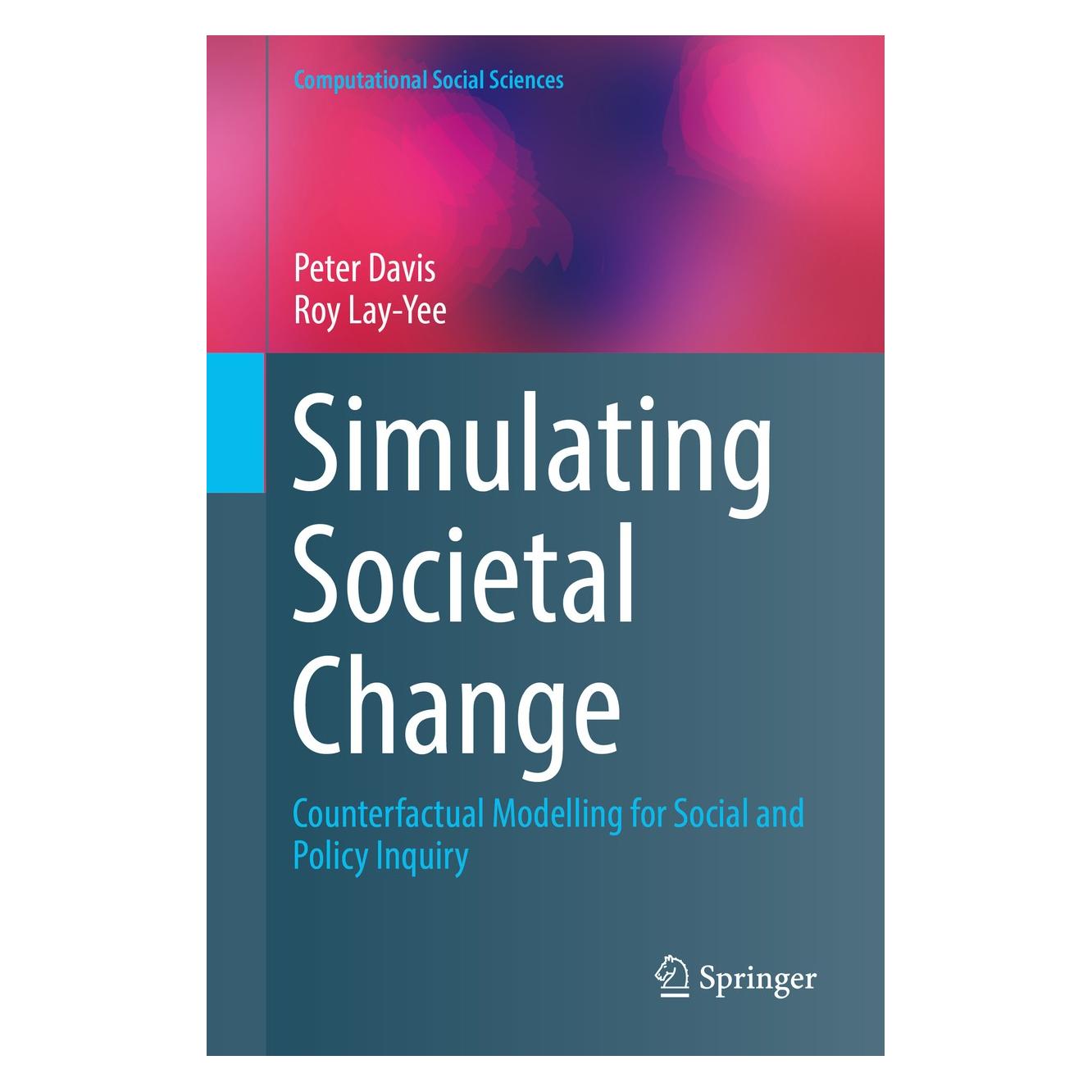 Springer Simulating Societal Change (Englisch, Hardcover, Peter Davis, Roy Lay-Yee) (9783030047856)