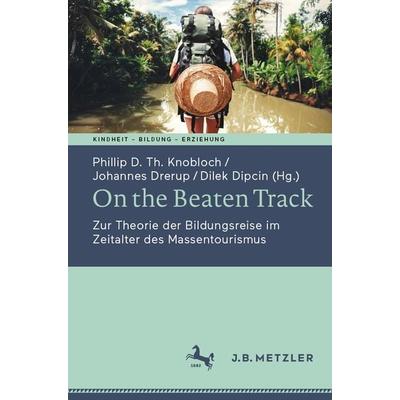 On the Beaten Track, Taschenbuch von , Springer Berlin, 978-3-662-63373-1