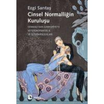 Cinsel Normalligin Kurulusu, Taschenbuch von Ezgi Saritas, Metis Yayincilik
