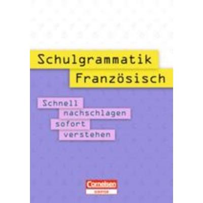 Schulgrammatik Französisch, Taschenbuch von Jutta Ganz, Duden ein Imprint von Cornelsen Verlag GmbH, 978-3-589-23134-8