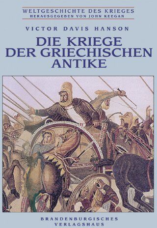 Hanson, Victor Davis - Die Kriege der griechischen Antike - Preis vom 13.10.2026 19:28:25 h