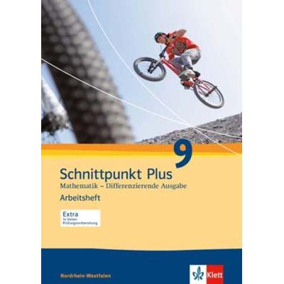 Schnittpunkt Mathematik - Differenzierende Ausgabe für Nordrhein-Westfalen. Arbeitsheft mit Lösungsheft 9. Schuljahr, Geheftet von , Klett