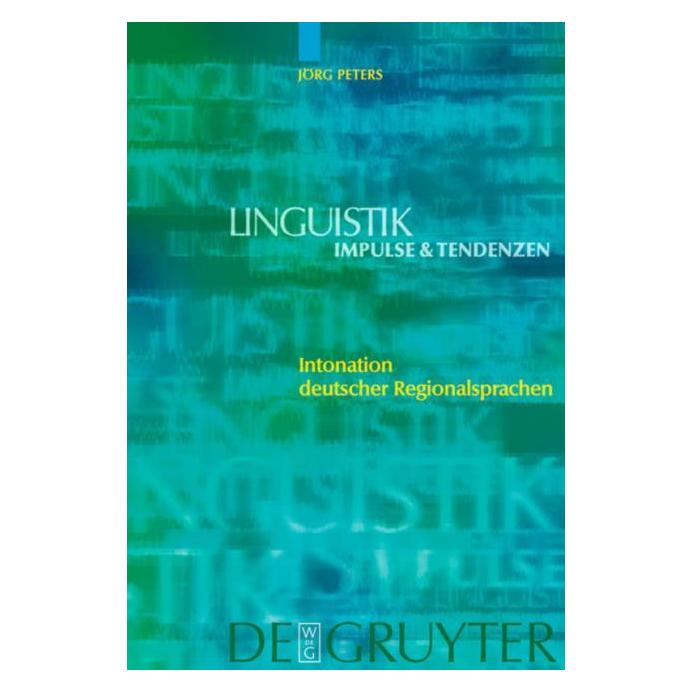 De Gruyter Intonation deutscher Regionalsprachen (Deutsch, Hardcover, Jörg Peters) (35120038)