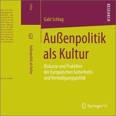 Außenpolitik als Kultur, Taschenbuch von Gabi Schlag, Springer Fachmedien Wiesbaden GmbH, 978-3-658-10779-6