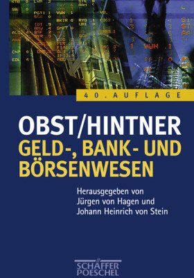 Georg Obst - Geld-, Bank- und Börsenwesen: Handbuch des Finanzsystems - Preis vom 10.10.2026 11:48:34 h
