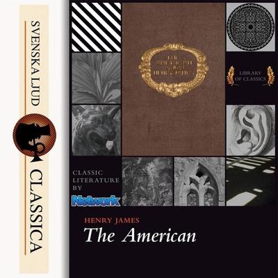 The American (Unabridged) - Henry James, Audio, 9789176391662