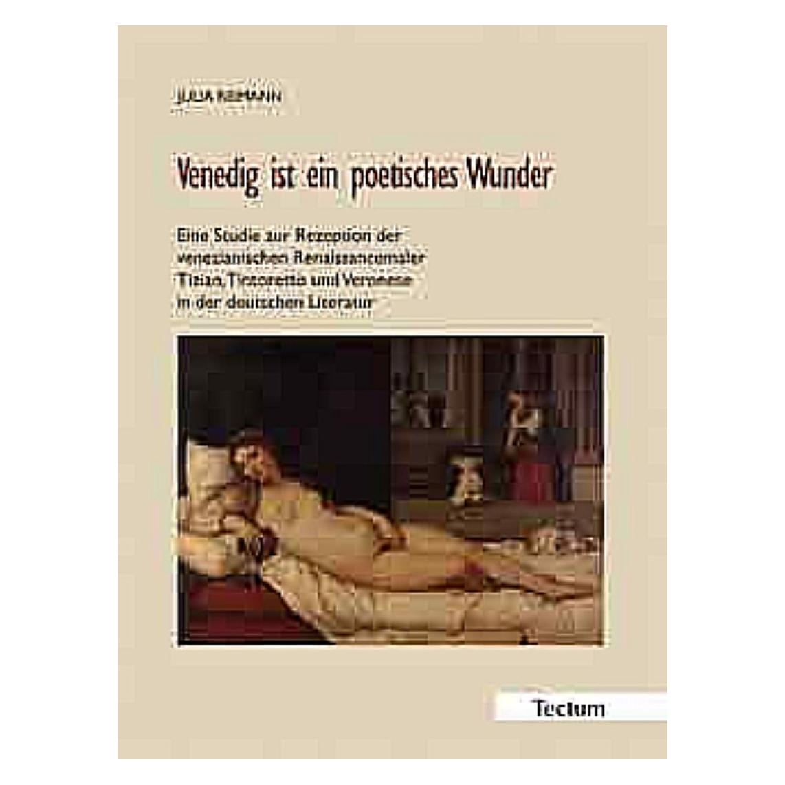 Tectum Venedig ist ein poetisches Wunder (Deutsch, Softcover, Julia Reimann) (7241570)