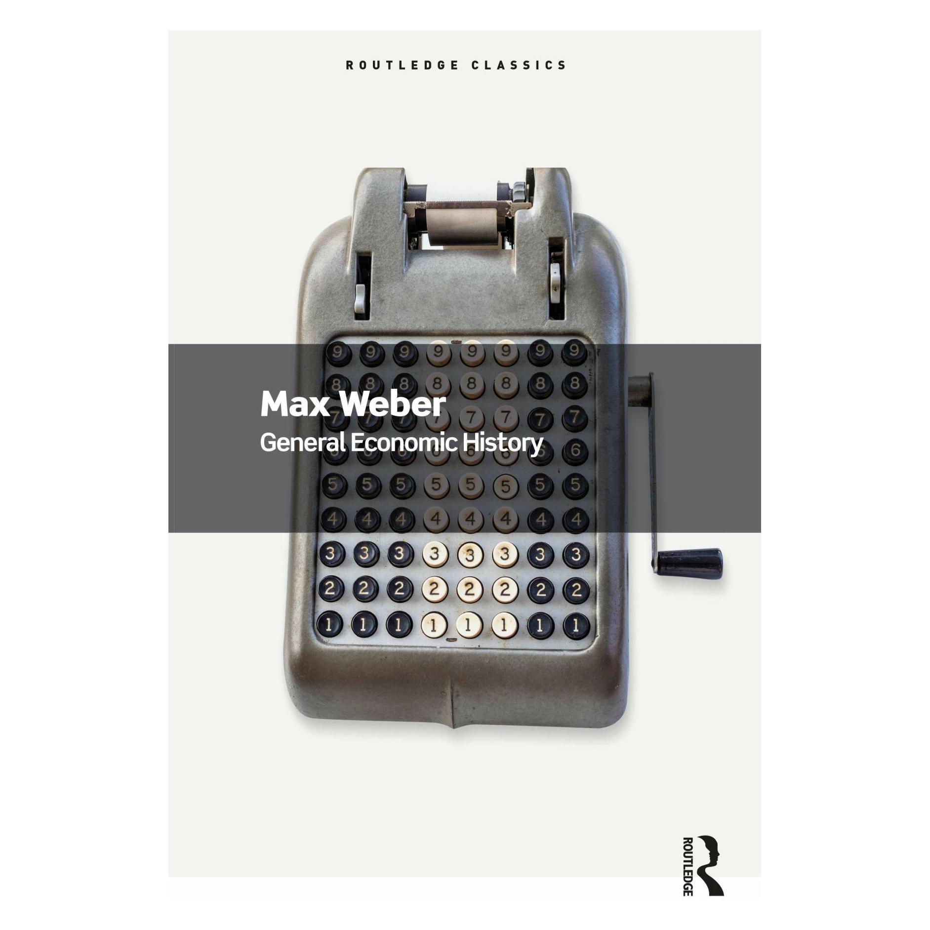 Taylor & Francis General Economic History (Englisch, Softcover, Max Weber) (36893203)