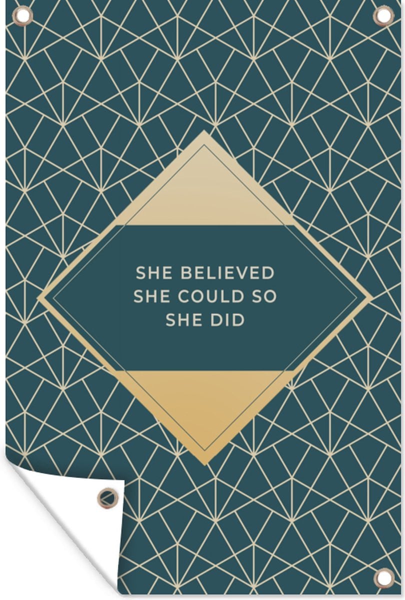 GreatGardenPosters Tuindoek Muurdecoratie She believed she could so she did - 120 x 180 cm