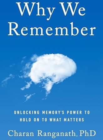 Charan Ranganath - Why We Remember (MR EXP): Unlocking Memory's Power to Hold on to What Matters - Preis vom 15.10.2026 23:06:25 h