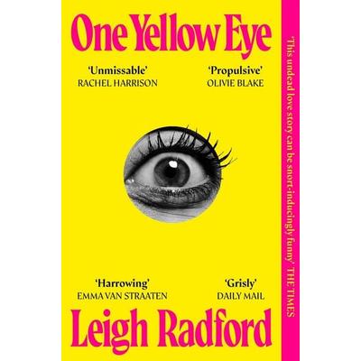 One Yellow Eye, Taschenbuch von Leigh Radford, Pan MacMillan, 978-1-03-504829-8