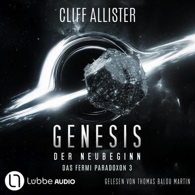 Genesis - Der Neubeginn - Das Fermi Paradoxon, Teil 3 - Cliff Allister, Audio, 9783754019689