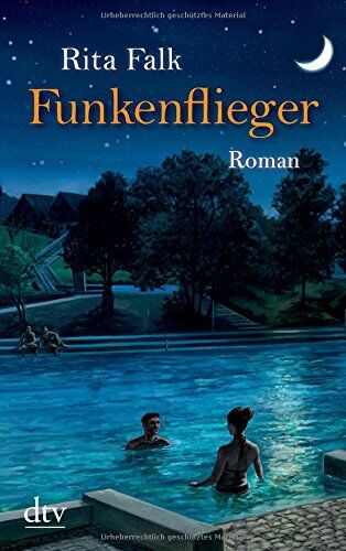 Rita Falk - Funkenflieger: Roman (dtv Unterhaltung) - Preis vom 07.10.2026 11:45:10 h