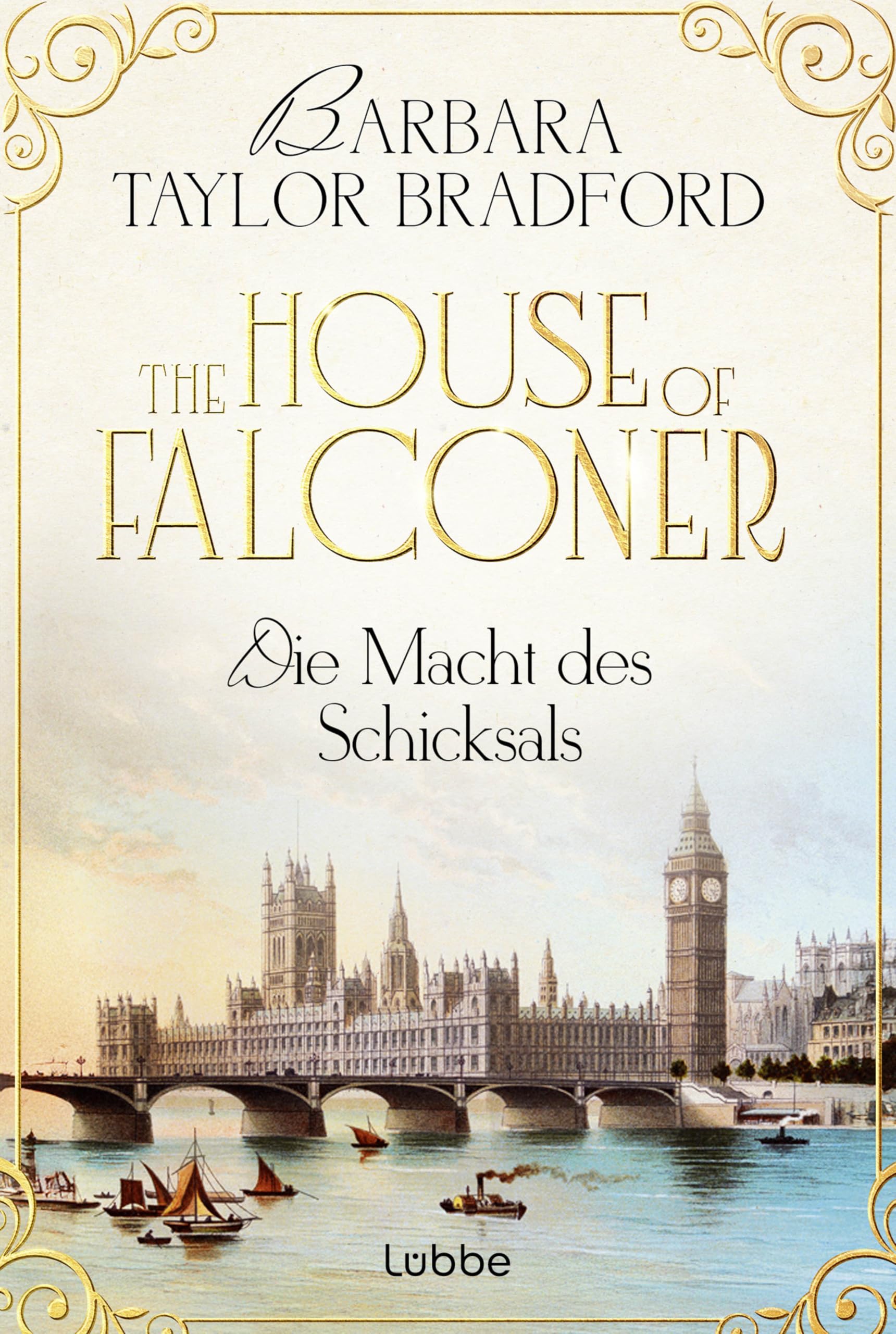 Bradford, Barbara Taylor - The House of Falconer - Die Macht des Schicksals (Die Falconer-Reihe von der Autorin der Emma-Harte-Saga, Band 1) - Preis vom 19.10.2026 19:33:35 h