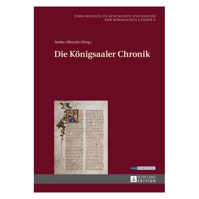 Peter Lang Die Königsaaler Chronik (Deutsch, Hardcover, Stefan Albrecht) (67837131)