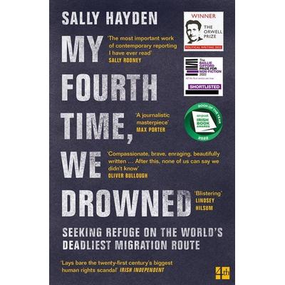 My Fourth Time, We Drowned, Taschenbuch von Sally Hayden, HarperCollins, 978-0-00-844561-4