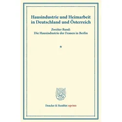 Hausindustrie und Heimarbeit in Deutschland und Österreich., Fachbücher