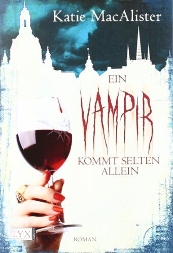 Katie MacAlister - Ein Vampir kommt selten allein - Preis vom 18.10.2026 19:22:15 h