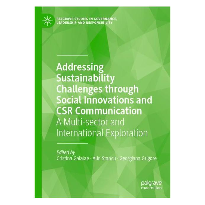 Springer Addressing Sustainability Challenges through Social Innovations and CSR Communication (Englisch, Hardcover, Alin Stancu, Cristina Galalae, Georgiana Grigore) (62624878)