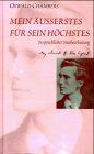 Oswald Chambers - Mein Äußerstes für sein Höchstes: In sprachlicher Neubearbeitung (Hänssler-Andachten) - Preis vom 06.10.2026 07:26:00 h