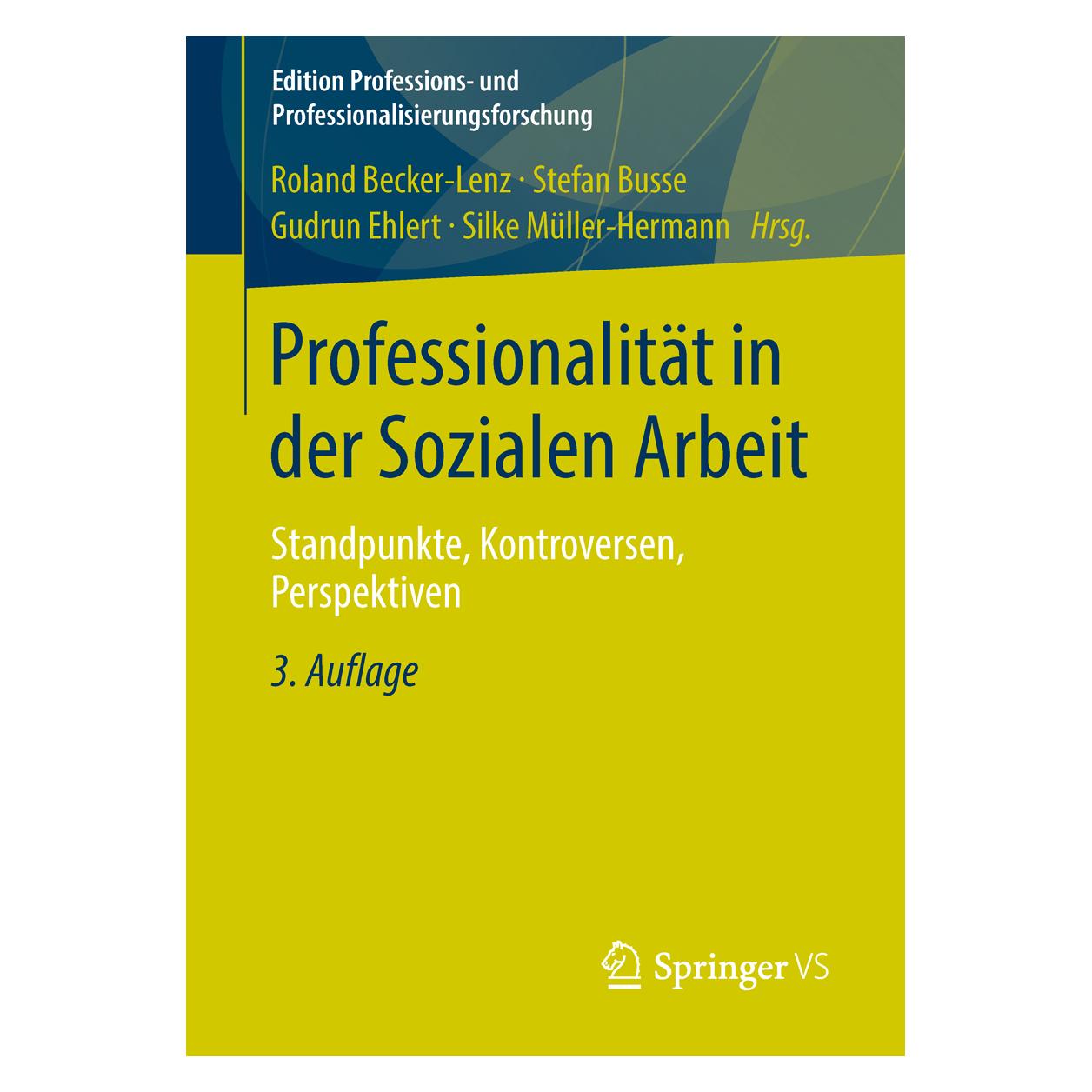 VS Professionalität in der Sozialen Arbeit (Deutsch, Softcover, Gudrun Ehlert, Roland Becker-Lenz, Silke Müller-Hermann, Stefan Busse) (7120415)