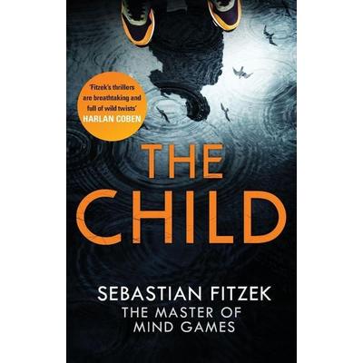 The Child, Taschenbuch von Sebastian Fitzek, Little, Brown Book Group, 978-0-7515-5687-2