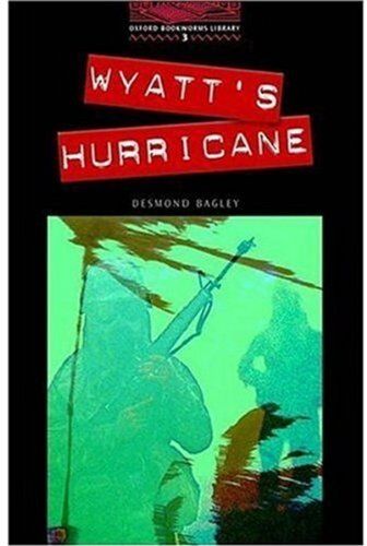 Desmond Bagley - Obl 3 wyatt's hurricane: 1000 Headwords (Bookworms) - Preis vom 07.10.2026 11:45:10 h